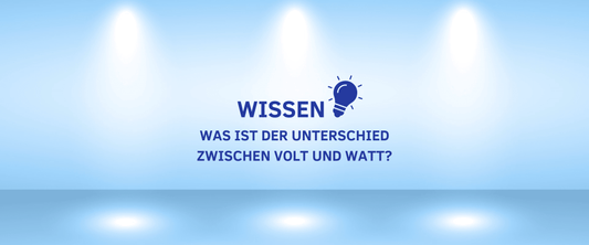 Was ist der Unterschied zwischen Volt und Watt?